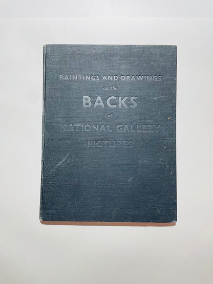 Paintings and Drawings on the Backs of National Hallery pictures