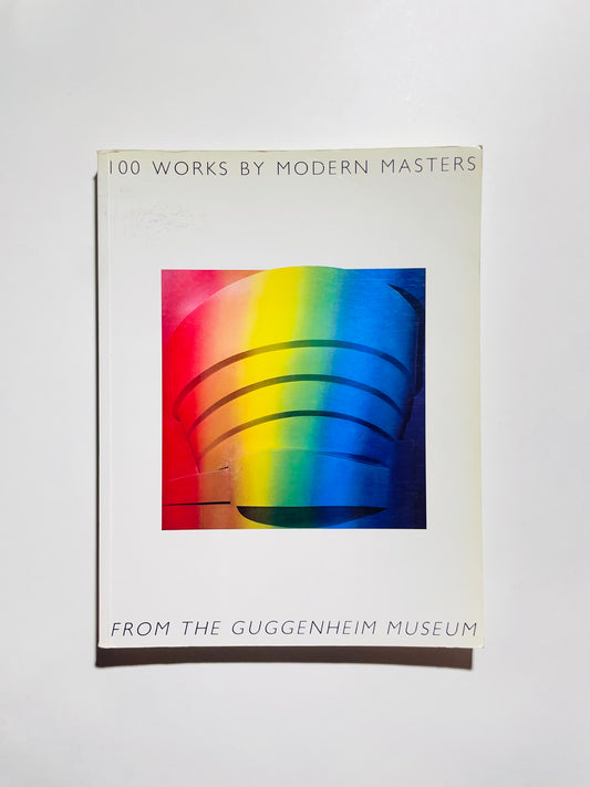 100 Works by Modern Masters from the Guggenheim Museum.