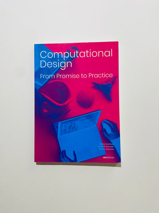 Computational Design: From Promise to Practice