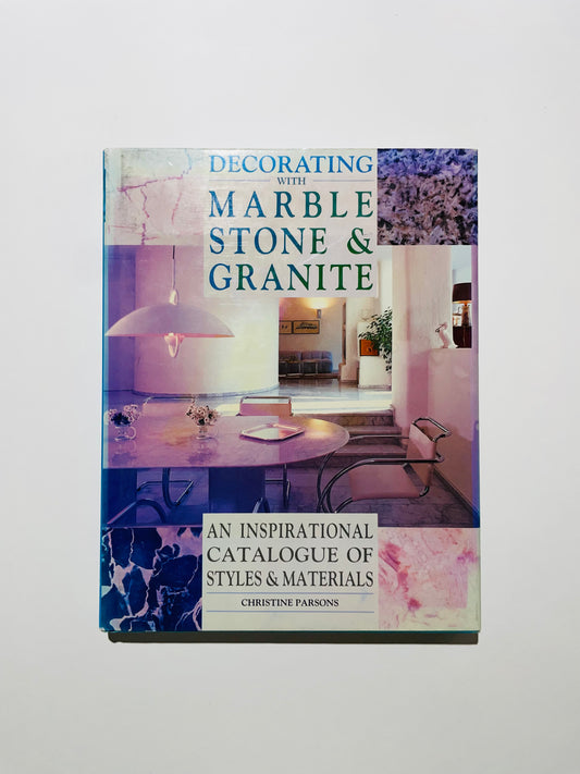 Decorating with Marble, Stone & Granite