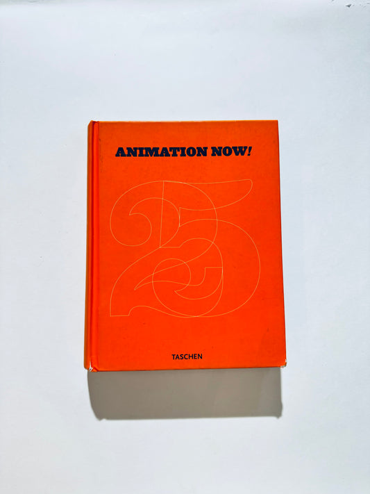 Animation Now! (Taschen 25th Anniversary)
