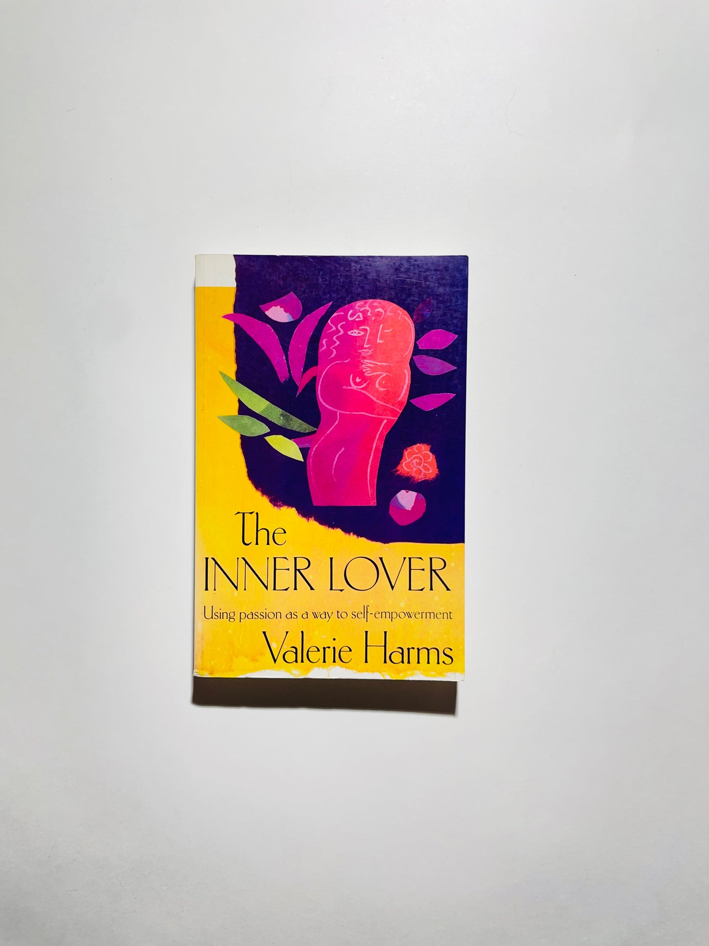 The Inner Lover: Using Passion as a Way to Self-Empowerment