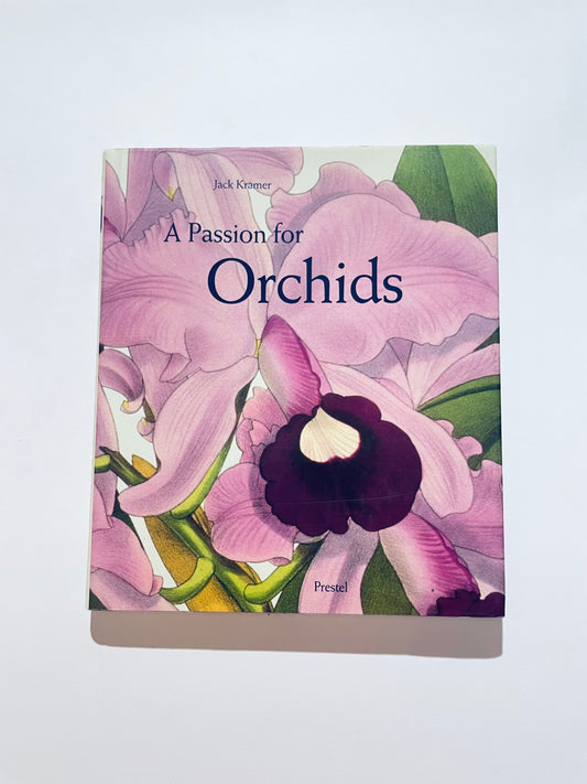 A Passion for Orchids (Art & Design)