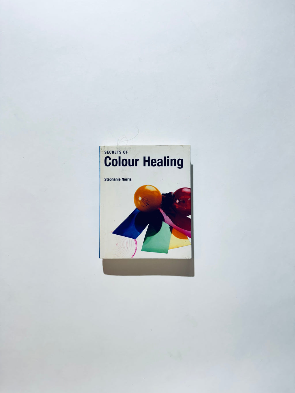 Secrets of Colour Healing