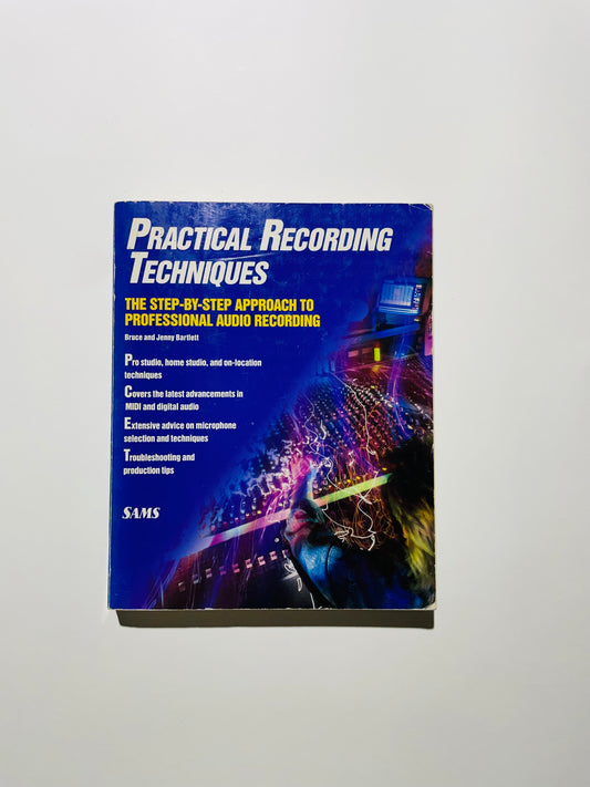 Practical Recording Techniques