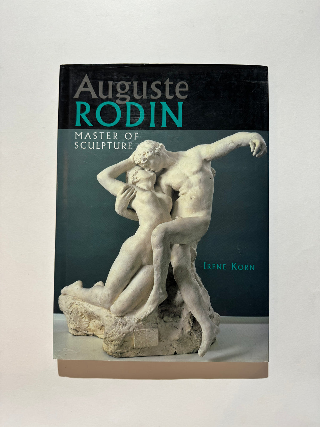 Auguste Rodin: Master of Sculpture (Art)