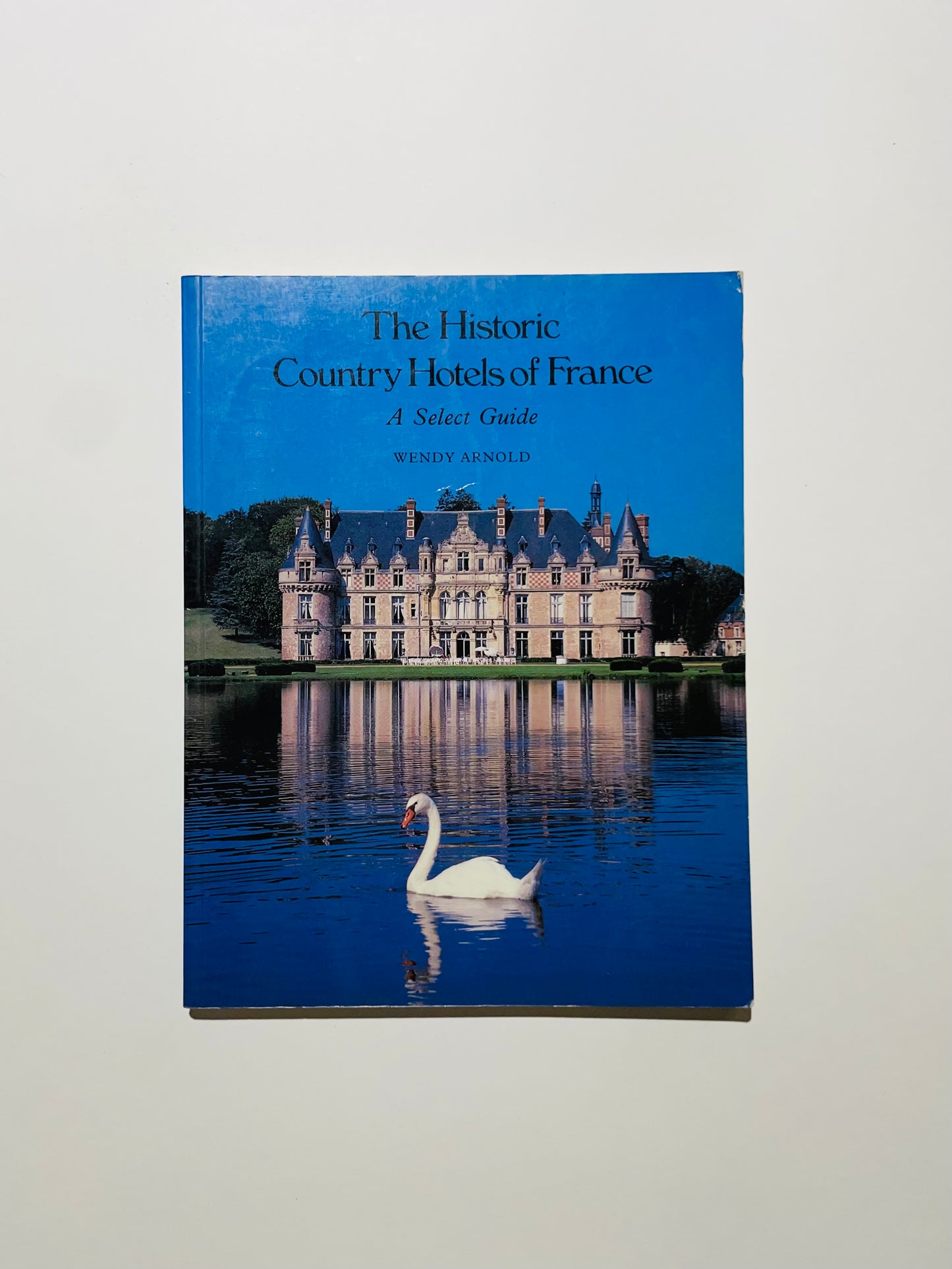 The Historic Country Hotels of France