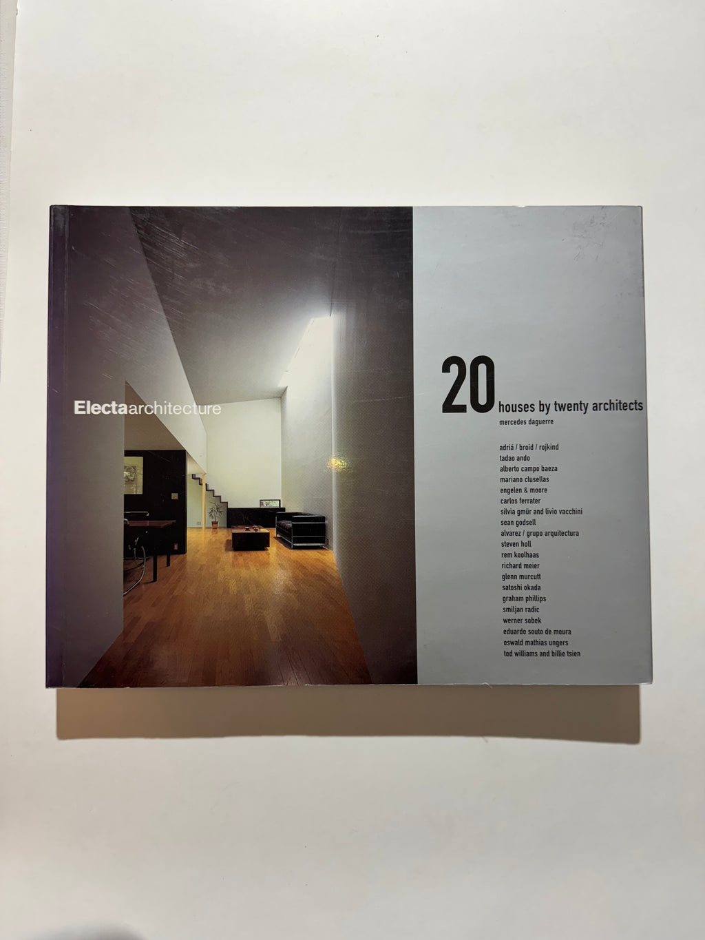 20 სახლი ოცი არქიტექტორის მიერ (Electaarchitecture)