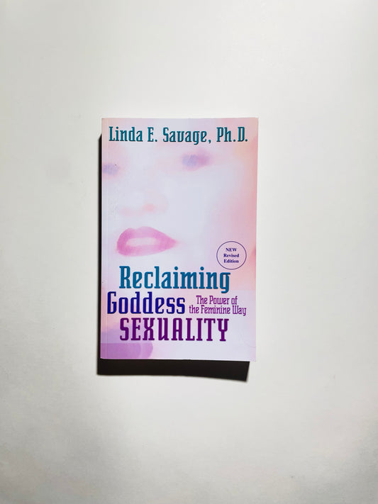 Reclaiming Goddess Sexuality: The Power of the Feminine Way