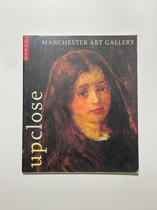 Upclose - Mancherster Art Gallery