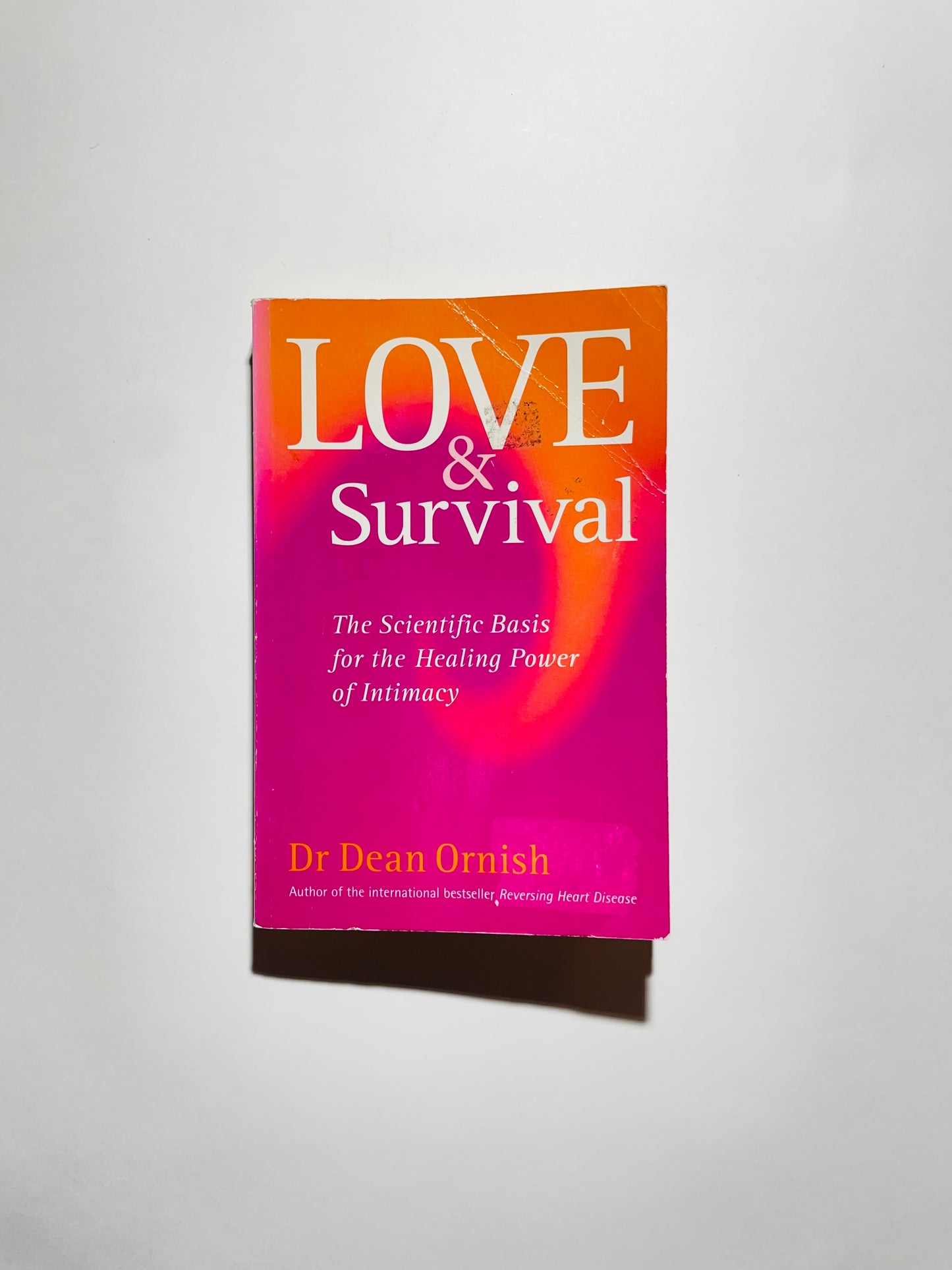 Love and Survival: The Scientiﬁc Basis for the Healing Power of Intimacy